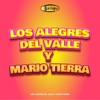 Los Alegres Del Valle y Mario Tierra