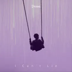 I Can't Lie - Single by Draks album reviews, ratings, credits