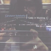 Carolann Solebello - Lady in Waiting