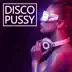 Disco Pussy album cover