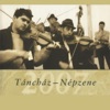 Táncház – Népzene 2007