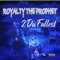 2 Da Fullest (feat. Reddy Made & D (Dogg)) - Royalty Tha Prophet lyrics