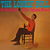 The Lonely Bull (El Solo Toro) - Herb Alpert &amp; The Tijuana Brass Cover Art