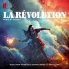 La Révolution (Music from the Netflix Original Series) artwork