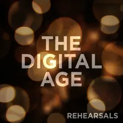 Rehearsals - EP by The Digital Age album reviews, ratings, credits