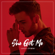 She Got Me - Luca Hänni