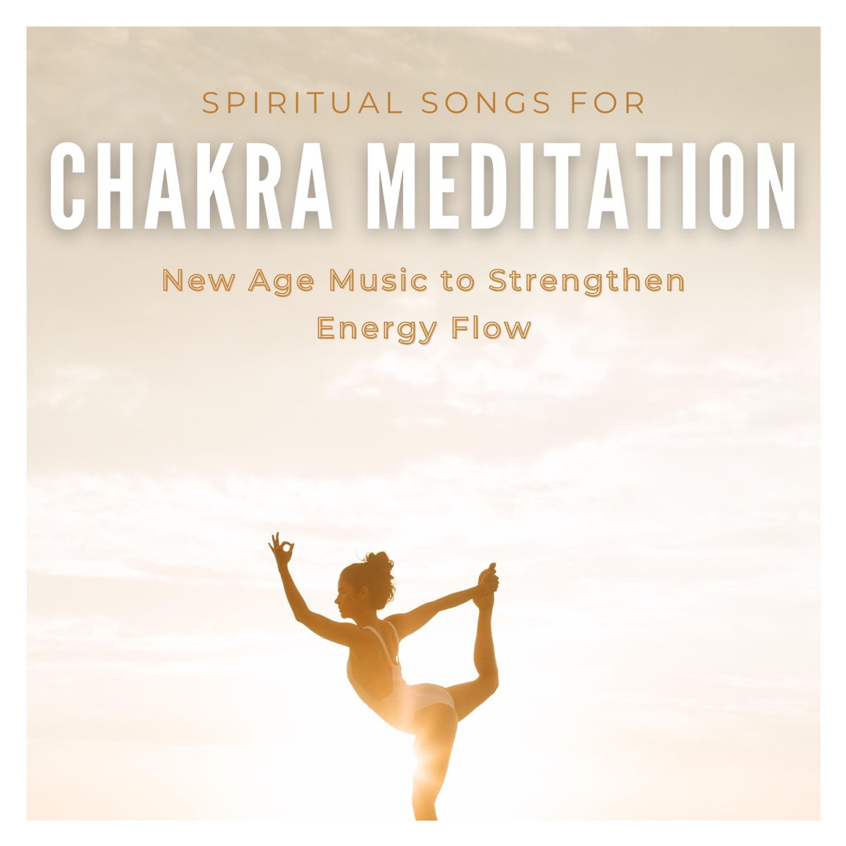 Spiritual Songs For Chakra Meditation New Age Music To Strengthen Energy Flow By Chakra Awakening On Apple Music