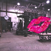 Róbame un beso artwork