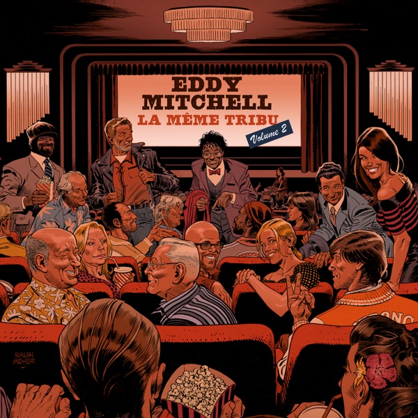 La même tribu, Vol. 2 - Eddy Mitchell