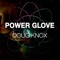 Power Glove - Doug Knox lyrics