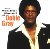 Dobie Gray - The Time I Love You The Most