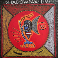 Shadowfax - Shadowfax (Live) artwork