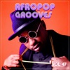 Afropop Grooves, Vol. 47, 2020