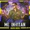 Pa Que Me Invitan - Mario Mora lyrics