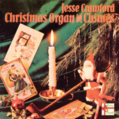 Christmas Organ & Chimes - Jesse Crawford