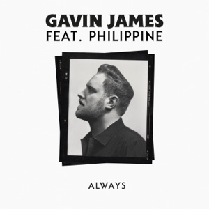 Gavin James - Always (feat. Philippine) - Line Dance Musique