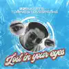 Lost in Your Eyes (feat. Torine & Lovespeake) - Single album lyrics, reviews, download