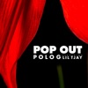 Pop Out (feat. Lil Tjay) by Polo G iTunes Track 1