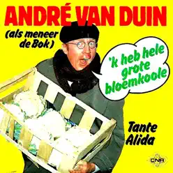 Ik Heb Hele Grote Bloemkoole - Single - Andre van Duin