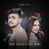 Não Desiste de Mim - Single