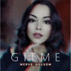 Gitme - Single