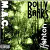 Rolly Banks (feat. Ashton) - Single album lyrics, reviews, download