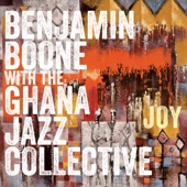 Benjamin Boone,Ghana Jazz Collective - The Intricacies of Alice