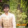 Aaj Bhi album lyrics, reviews, download