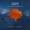 Manuel De Oliveira - O Sopro (para o Meu Pai) (feat. Março Rodrigues)
