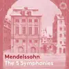 Stream & download Mendelssohn: The 5 Symphonies