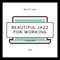 Banyan Tree - Work & Jazz lyrics