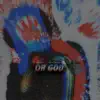 Oh God (feat. Eric North) - Single album lyrics, reviews, download