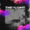 The Night - Single album lyrics, reviews, download