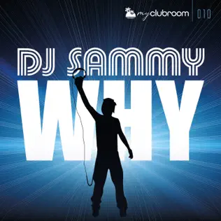 last ned album DJ Sammy - Why Remixes