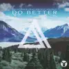 Do Better (feat. Krysta Youngs) - Single album lyrics, reviews, download