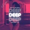 Deep (feat. DJ Luke Nasty) - DJ Sauna lyrics