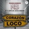 Corazón Loco (feat. Erick Escobar) - KUMBIAMBEROS RS lyrics
