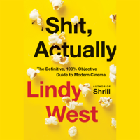 Lindy West - Shit, Actually artwork