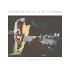 Instrumental Pop Covers - EP - Simon Martin Perkins