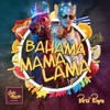Bahama Mama Lama - Single