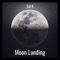 Moon Landing - Sal K lyrics