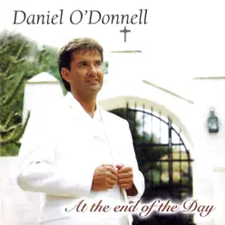 At the End of the Day - Daniel O'donnell