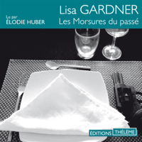 Lisa Gardner - Les morsures du passé artwork
