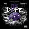 Free Dope 2 album lyrics, reviews, download