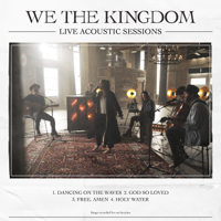 We The Kingdom - Live Acoustic Sessions - EP artwork