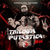 Trilogia Putastica Bh (feat. Mc Frog, Junior Pk, Mc Leozin & Juninho Love) - Single