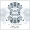 Mosaic album lyrics, reviews, download