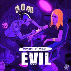 Evil (Remix) - Single by AViVA & Omiki album reviews, ratings, credits