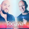 Todavía (With Gino Latino DJ) - Single