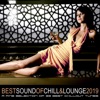 Best Sound of Chill & Lounge 2019 (33 Chillout Downbeat Songs with Ibiza Mallorca Feeling), 2019